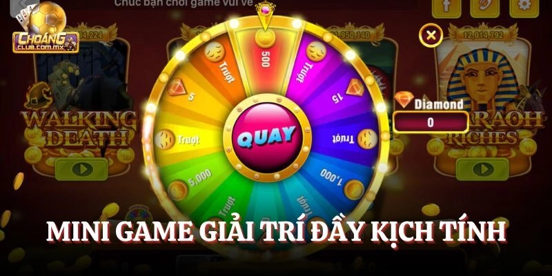Mini game giải trí đầy kịch tính